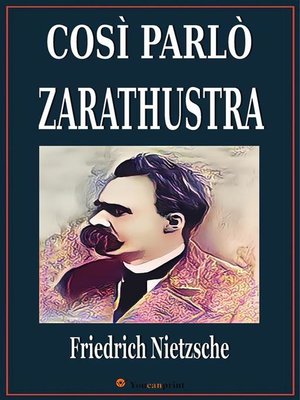 cover image of Così parlò Zarathustra. Un libro per tutti e per nessuno